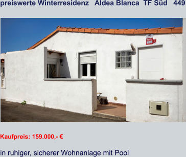 preiswerte Winterresidenz   Aldea Blanca  TF Süd   449   Kaufpreis: 159.000,- € in ruhiger, sicherer Wohnanlage mit Pool